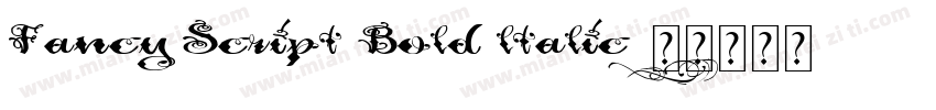 Fancy Script Bold ltalic字体转换